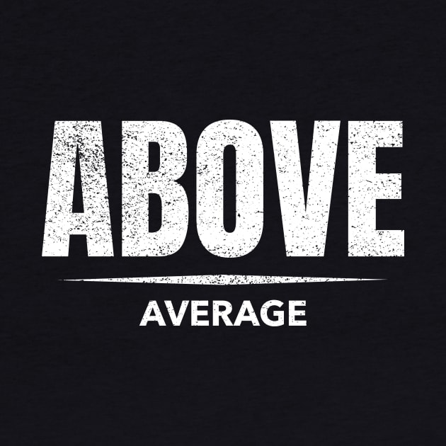 Above Average by graphicsavage